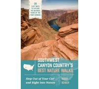 Roddy Scheer Southwest Canyon Country’s Best Nature Walks (Tascabile)