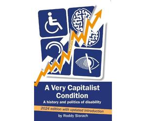 Roddy Slorach A Very Capitalist Condition (Tascabile)
