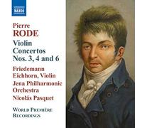 Rode Pierre - Concerto Per Violino Nn.3 Op.5, N.4 Op.6