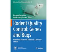 Rodent Quality Control: Genes and Bugs: Monitoring Health and Genetics of Laboratory Animals
