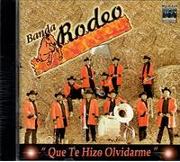 Rodeo De Morelos, Banda (CD Que Te Hizo Olvidarme) MICD-626