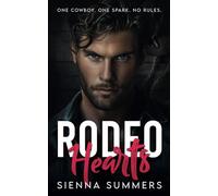 Rodeo Hearts: An Off-Limits Billionaire Cowboy Romance