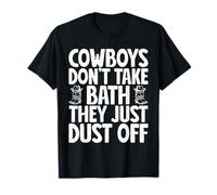 Rodeo Horse Riding Cowboys Don´t Take Bath Cowboys Maglietta