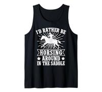 Rodeo Horse Riding Rather Be Horsing Around Saddle Cowboy Canotta