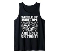 Rodeo Horse Riding Saddle Up Shut Up Cowboy Canotta