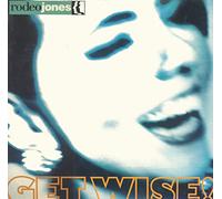 Rodeo Jones / Get Wise (Remix)