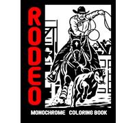Rodeo Monochrome Coloring Book