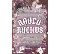 Rodeo Ruckus: A Bull Riding Why Choose Reverse Harem Romance