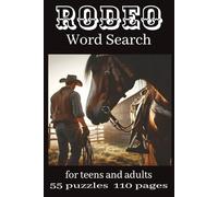Rodeo Word Search: All things rodeo for the horse crowd. Fun puzzles for adults and teens who like to rodeo.