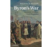 Roderick Beaton Byron's War (Tascabile)
