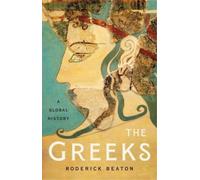 Roderick Beaton The Greeks (Copertina rigida)