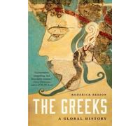 Roderick Beaton The Greeks (Tascabile)