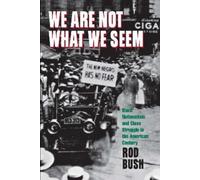 Roderick D. Bush We Are not What We Seem (Tascabile)