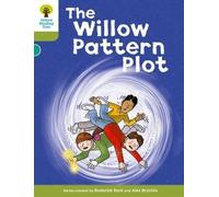 Roderick Hunt Oxford Reading Tree: Level 7: Stories: The Willow Patt (Tascabile)