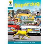 Roderick Hunt Oxford Reading Tree: Level 9: Stories: Superdog (Tascabile)