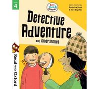 Read with Oxford: Stage 4: Biff, Chip and Kipper: Detective Adventure and
