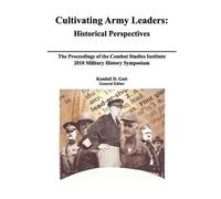 Roderick M. Cox Combat Studies Institute Pre Cultivating Army Leade (Tascabile)