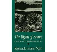 Roderick Nash Nash The Rights of Nature (Tascabile)