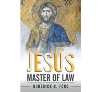 Roderick O Ford Jesus Master of Law (Tascabile)