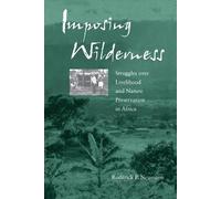 Roderick P. Neumann Imposing Wilderness (Tascabile)
