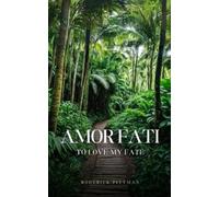 Roderick Pittman Amor Fati To Love My Fate (Tascabile)