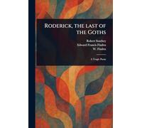 Roderick, the Last of the Goths