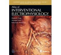 Roderick Tung Atlas of Interventional Electrophysiology, Volu (Copertina rigida)