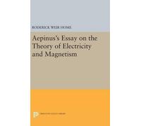 Roderick Weir H Aepinus's Essay on the Theory of Electricity (Copertina rigida)