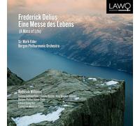 Frederick Delius Frederick Delius: Eine Messe Des Lebens (A Mass of Life) (CD)