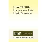 Rodey Law Firm Labor New Mexico Employment Law Desk Reference (Copertina rigida)