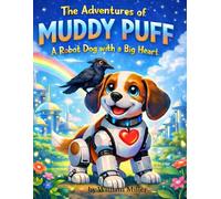 Rodger and Muddy Puff and the Robot Dog