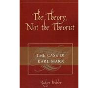 Rodger Beehler The Theory, Not the Theorist (Tascabile)