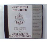 Rodger, Mart - Manchester Delighted [UK Import]