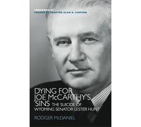 Rodger McDaniel Dying for Joe McCarthy's Sins (Tascabile)