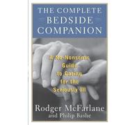 Rodger McFarlane Philip Bashe The Complete Bedside Companion (Tascabile)