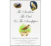 Rodger McPhail The Swallow, the Owl and the Sandpiper (Tascabile)
