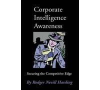 Rodger Nevill Harding Corporate Intelligence Awareness (Copertina rigida)