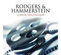 Rodgers & Hart - Rodgers & Hammerstein: A Showspectacular