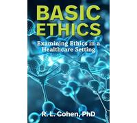 Rodgir L Cohen Basic Ethics (Tascabile)