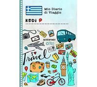 Rodi Diario di Viaggio: Libro Interattivo Per Bambini per Scrivere, Disegnare, Ricordi, Quaderno da Disegno, Giornalino, Agenda Avventure - Attività per Viaggi e Vacanze Viaggiatore
