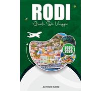 RODI GUIDA DI VIAGGIO 2025-2026: Dove alloggiare, cosa vedere e le migliori gite di un giorno dalla città di Rodi