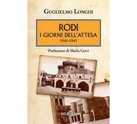 Rodi. I giorni dell'attesa (1941-1943)