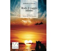 Rodi, il viaggio infinito
