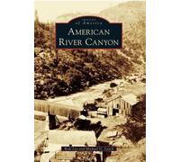 Rodi Lee Michael G. Lynch American River Canyon (Tascabile)