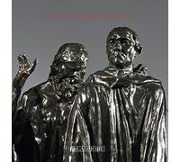 Rodin s Burghers of Calais: Under the Spotlight