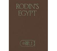 Rodin’s Egypt
