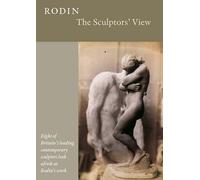 Rodin - The Sculptors' View [DVD] [Edizione: Regno Unito]