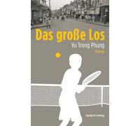 Rodion Ebbighausen Dang Lanh Hoang Trong Phu Das große Los: (Copertina rigida)