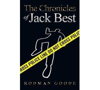 Rodman Goode The Chronicles of Jack Best (Tascabile)