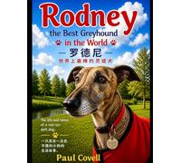 Rodney 罗德尼 the Best Greyhound in the World 世界上最棒的灵缇犬